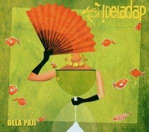 Deladap: Dela Paji [CD]