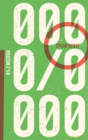 8% z niczego - Etgar Keret [KSIĄŻKA]