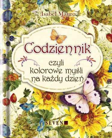 Codziennik czyli kolorowe myśli na każdy dzień - Mauro Isabel (twarda) [KSIĄŻKA]