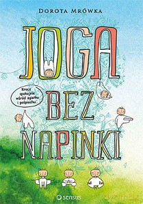 Joga bez napinki - Dorota Mrówka [KSIĄŻKA]
