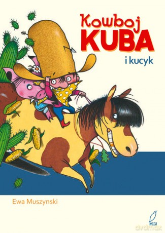 Kowboj Kuba i kucyk (twarda) [KSIĄŻKA]