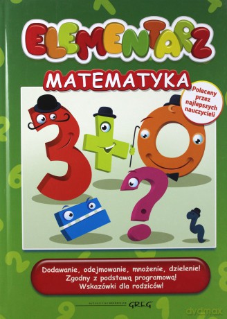 Matematyka. Elementarz 4-8 lat (twarda) [KSIĄŻKA]