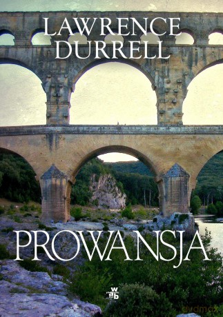 Prowansja - Lawrence Durrell [KSIĄŻKA]