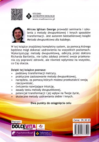 Uzdrawianie metodą dwupunktową. Transformacja matrycy energetycznej - Mircea Ighisan George [KSIĄŻKA]