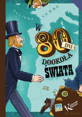 W 80 dni dookoła świata - Juliusz Verne (twarda) [KSIĄŻKA]
