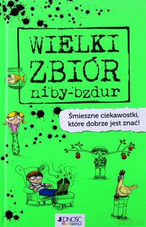 Wielki zbiór niby-bzdur (twarda) [KSIĄŻKA]
