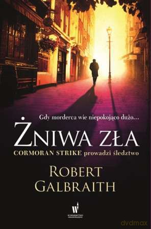 Żniwa zła - Robert Galbraith (twarda) [KSIĄŻKA]