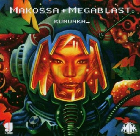 Makossa+Megablast: Kunuaka [CD]