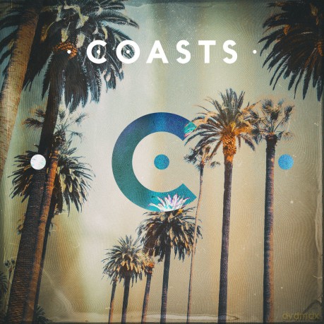 Coasts: Coasts (Deluxe Edition) [CD]