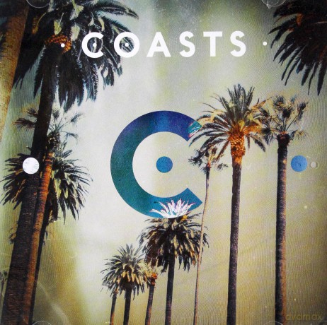 Coasts: Coasts (Deluxe Edition) [CD]