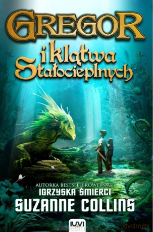 Gregor i klątwa stałocieplnych (Tom 3) - Suzanne Collins [KSIĄŻKA]
