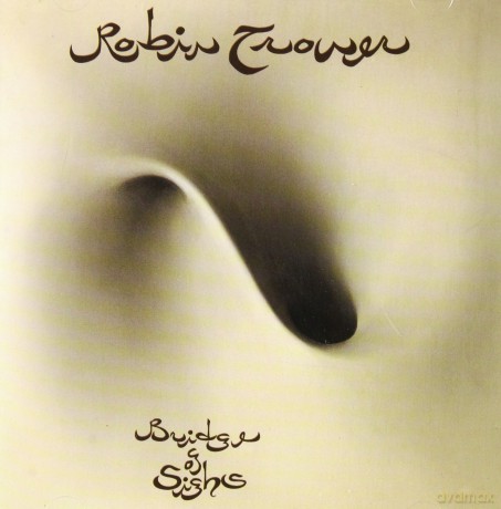 Robin Trower: Bridge Of Sighs [CD]