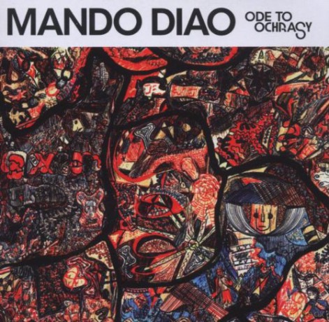 Mando Diao: Ode To Ochrasy [CD]