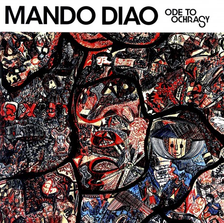 Mando Diao: Ode To Ochrasy [CD]