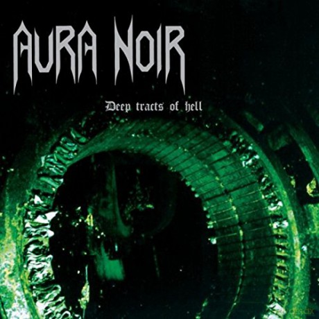 Aura Noir: Deep Tracts Of Hell [Winyl]