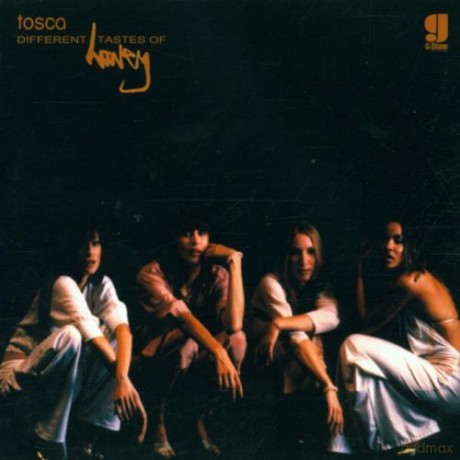 Tosca: Different Tastes Of Honey [CD]