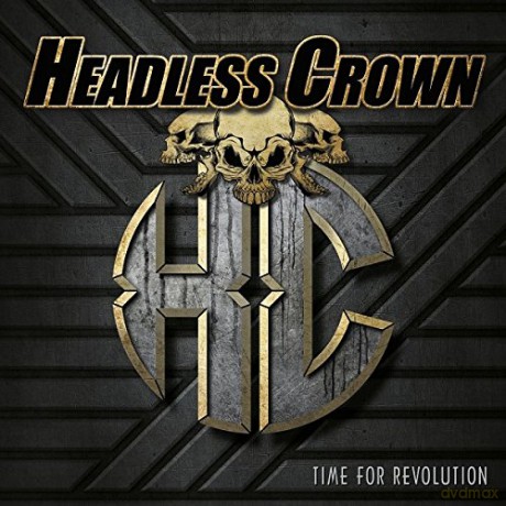 Headless Crown: Time For Revolution [CD]
