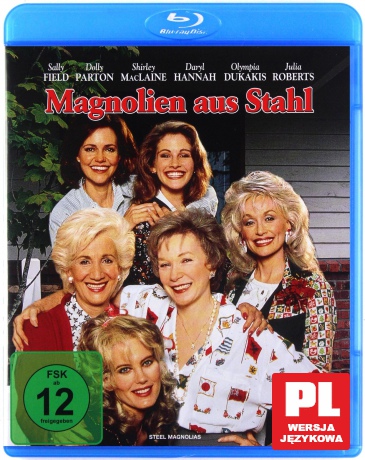 Stalowe magnolie [Blu-Ray]
