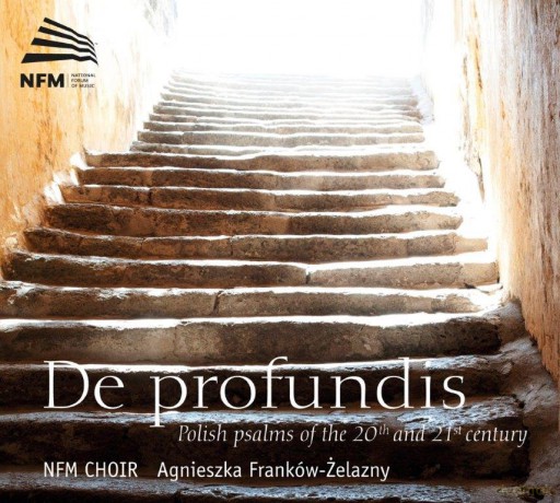 Chór Narodowego Forum Muzyki: De Profundis [CD]