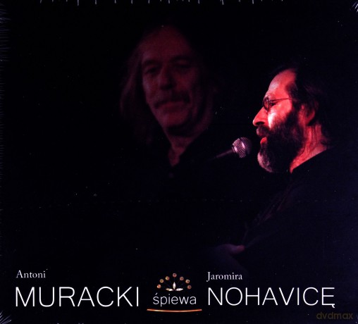 Antoni Muracki: Muracki Śpiewa Nohavicę [CD]