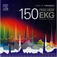 150 problemów EKG - J.R. Hampton [KSIĄŻKA]