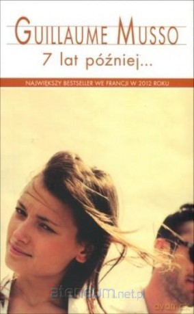 7 lat później... - Guillaume Musso [KSIĄŻKA]
