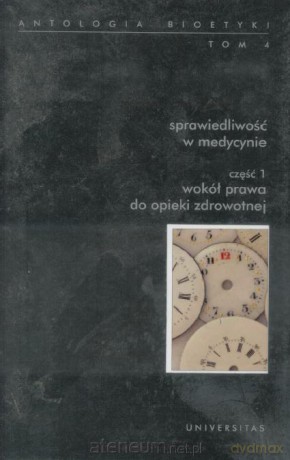 Antologia bioetyki (Tom 4) cz. 1 i 2 - Włodzimierz Galewicz [KSIĄŻKA]