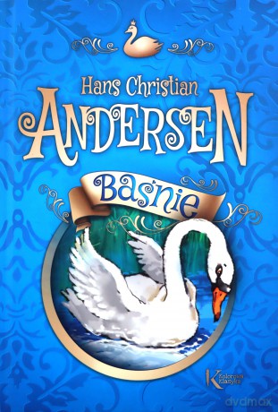 Baśnie (twarda) - Hans Christian Andersen [KSIĄŻKA]