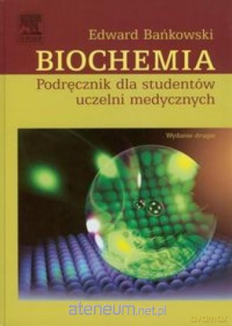 Biochemia - Edward Bańkowski [KSIĄŻKA]