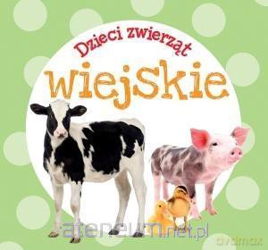 Dzieci zwierząt - wiejskie [KSIĄŻKA]