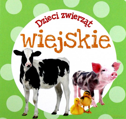 Dzieci zwierząt - wiejskie [KSIĄŻKA]