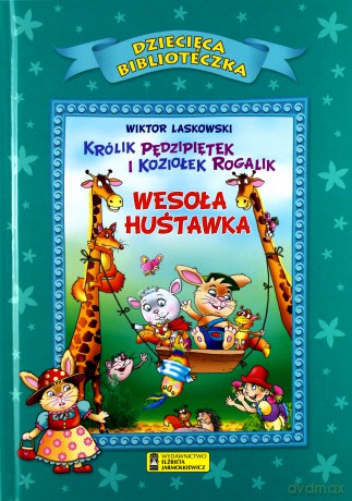 Dziecięca Biblioteka. Wesoła huśtawka [KSIĄŻKA]