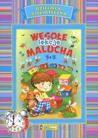 Dziecięca Biblioteka. Wesołe lekcje malucha [KSIĄŻKA]