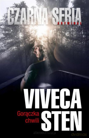 Gorączka chwili - Viveca Sten [KSIĄŻKA]