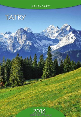 Kalendarz 2016 7PL A4 Tatry [KALENDARZ]