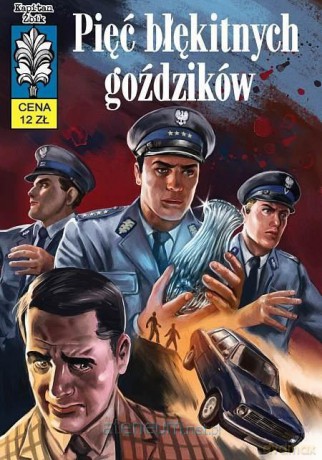 Kapitan Żbik - Pięć błękitnych goździków - Władysław Krupka, Zbigniew Sobala [KOMIKS]