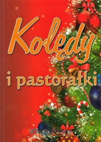 Kolędy i pastorałki [KSIĄŻKA]