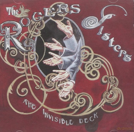 The Rogers Sisters: The Invisible Deck [CD]
