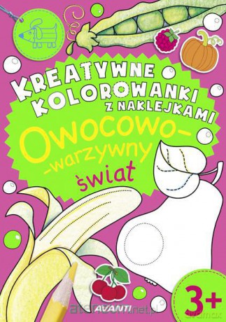 Kreatywne kolorowanki. Owocowo-warzywny świat [KSIĄŻKA]