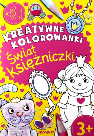 Kreatywne kolorowanki. Świat księżniczki [KSIĄŻKA]