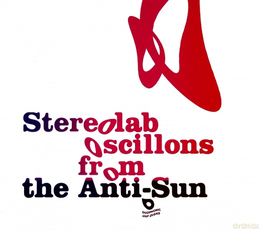 Stereolab: Oscillons From The Anti-Sun [3CD]+[DVD]