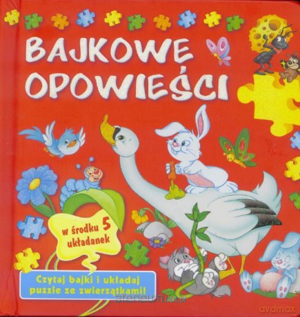 Książka z puzzlami. Bajkowe Opowieści [KSIĄŻKA]+[PUZZLE]