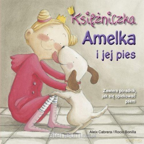 Księżniczka Amelka i jej pies - Aleix Cabrera [KSIĄŻKA]
