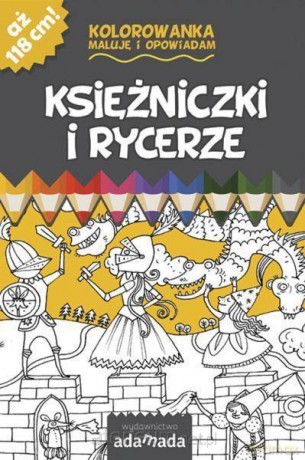Księżniczki i rycerze. Kolorowanka - Paweł Mazur [KSIĄŻKA]