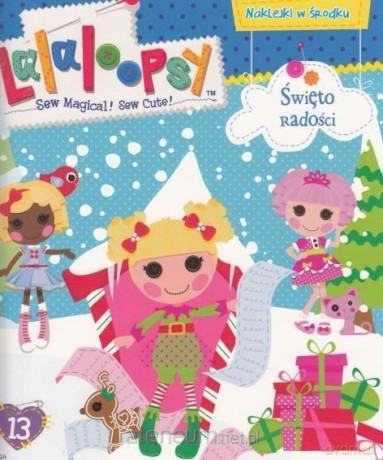 Lalaloopsy 13. Święto Radości [KSIĄŻKA]