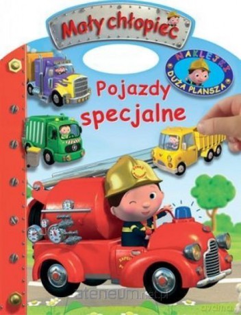Mały chłopiec - pojazdy specjalne. Duża plansza - Emilie Beaumont, Nathalie Belineau [KSIĄŻKA]