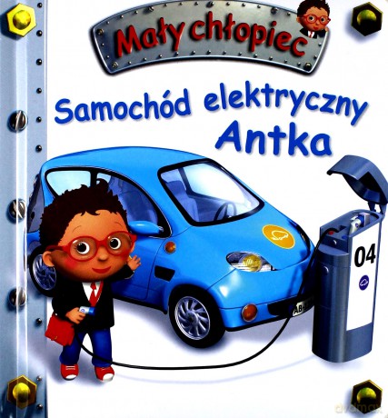 Mały chłopiec. Samochód elektryczny Antka - Emilie Beaumont, Nathalie Belineau [KSIĄŻKA]