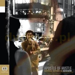 Apostle Of Hustle: National Anthem Of Nowhere [CD]