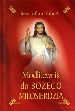 Modlitewnik do Bożego Miłosierdzia [KSIĄŻKA]