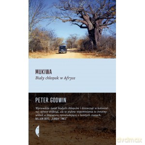 Mukiwa - Peter Godwin [KSIĄŻKA]